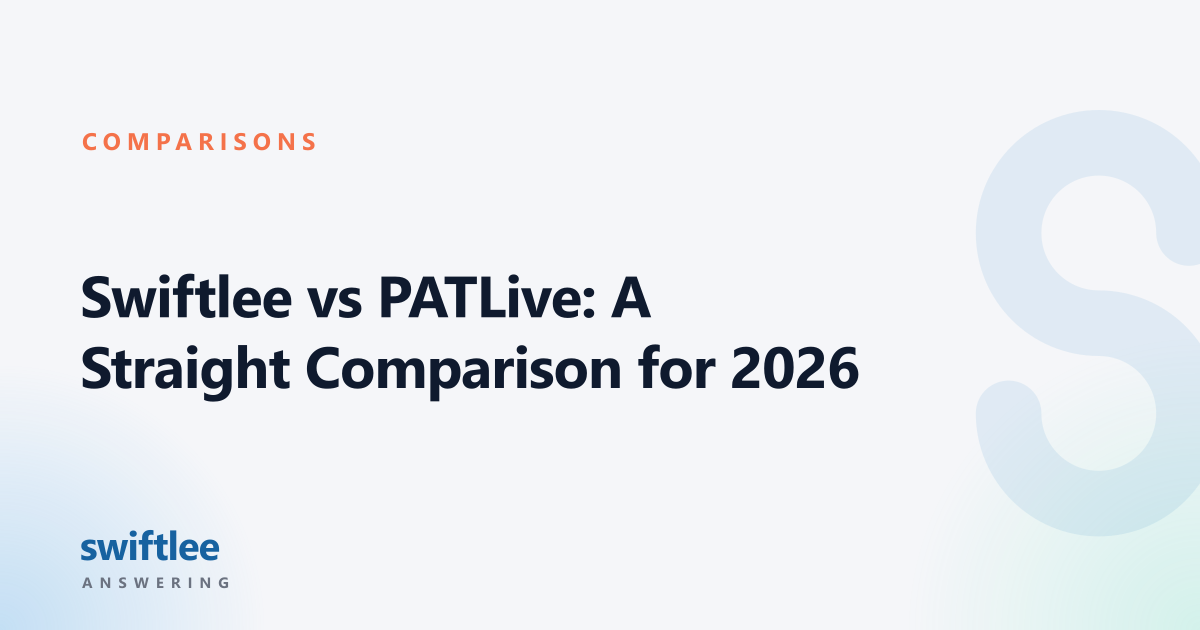 Swiftlee vs PATLive: A Straight Comparison for 2026 — Swiftlee Answering